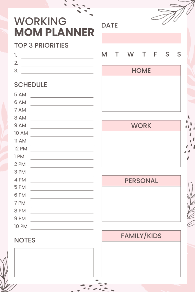 Pink floral working mom planner with hourly schedule, top 3 priorities, and four task sections for home, work, personal, and family.