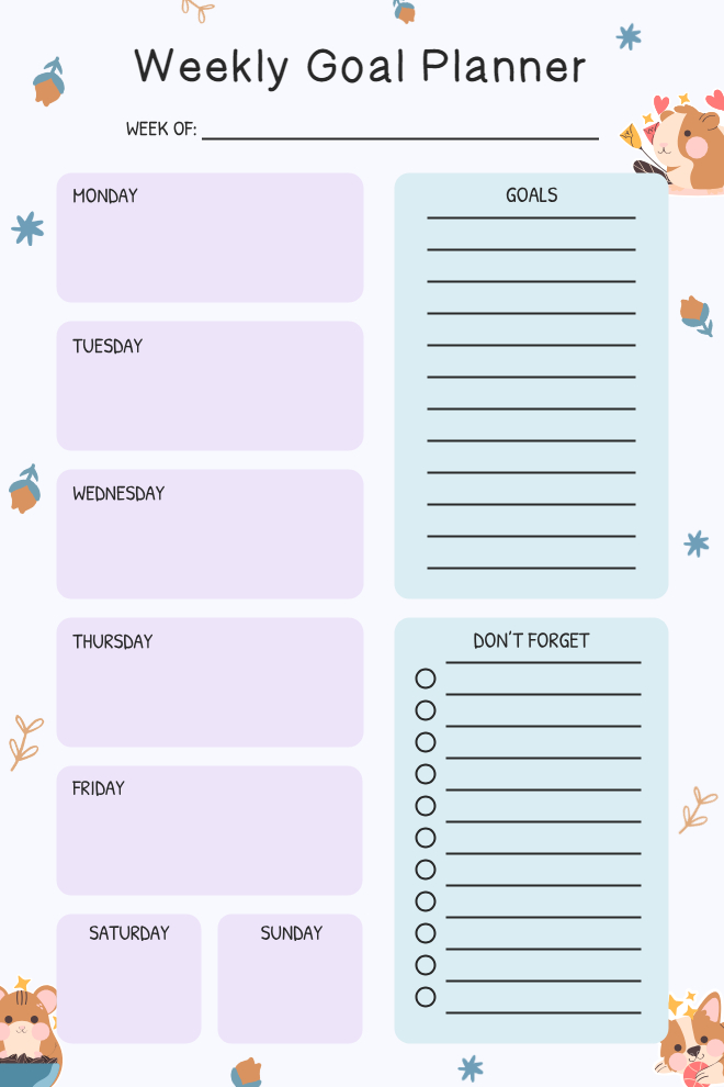 Weekly goal planner with daily boxes, goals list, and don't forget checklist