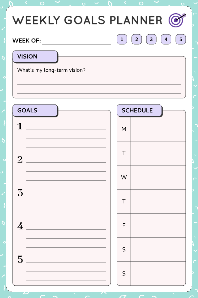 Weekly goals planner with vision statement, five goals, and daily schedule boxes